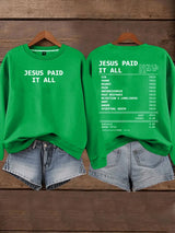 Women's Jesus Paid It All Faith Print Sweatshirt
