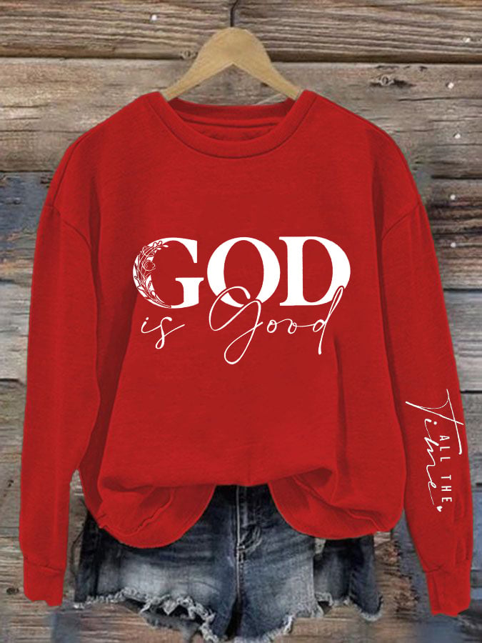 Women's casual belief god is good sweatshirt