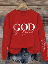 Women's casual belief god is good sweatshirt
