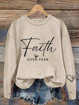 Women's casual faith overcomes fear sweatshirt