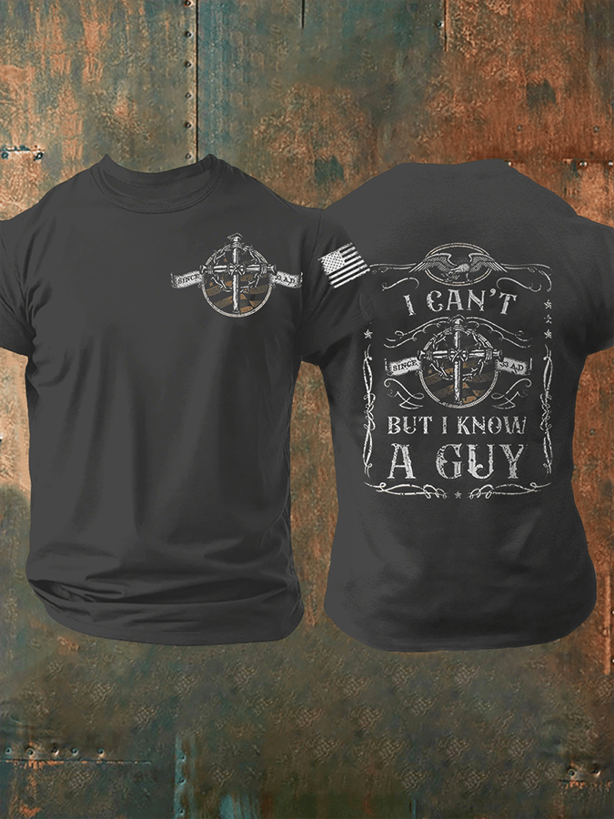 Men's I Can't But I Know A Guy Short-sleeved T-shirt