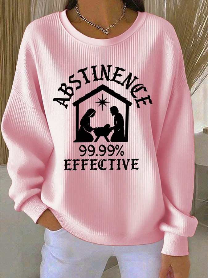 Women's Abstinence 99.99% Effective Print Casual Sweatshirt