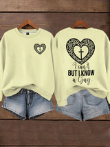 Women's I Can't but I Know A Guy Faith Print Sweatshirt